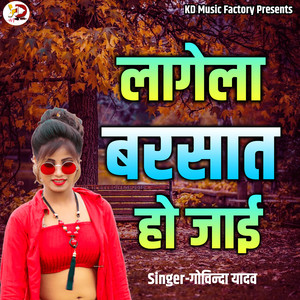 Lagela Barsat Ho Jai