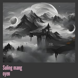 Suling mang oyen