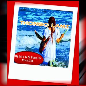 Amapiano Thongo Lami (feat. DjMiitch Sa)