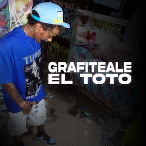 Grafiteale el Toto