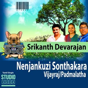 Nenjankuzi Sonthakara (feat. Vijayraj & Padmalatha)