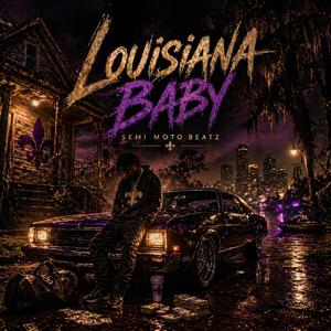 Louisiana Baby (Radio Edit)