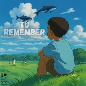 To Remember