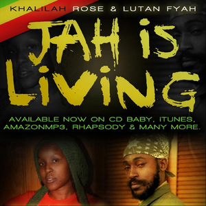 Jah is Living (feat. Lutan Fyah)