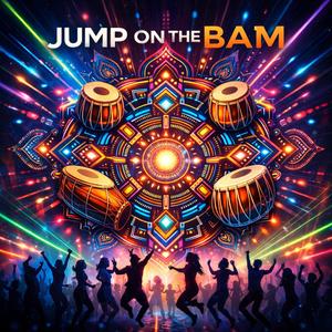 Jump On The Bam