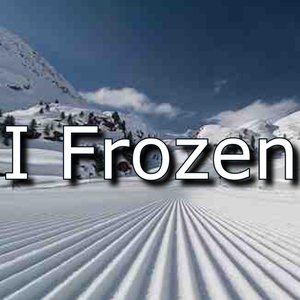 I Frozen