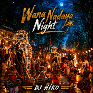 Wana Nadaya Night