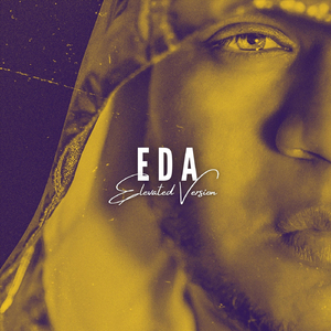 Eda ( Elevated Version )