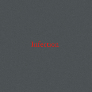 Infection