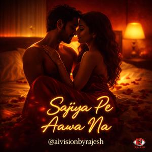 Sajiya Pe Aawa Na