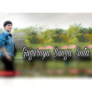 Gugurnya Bunga Cinta