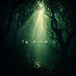 TU ZIEMIA