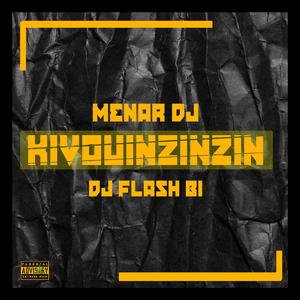 KIVOUINZINZIN (feat. MENAR DJ)
