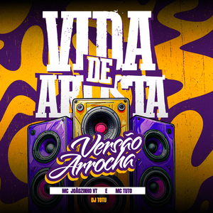 Vida de Artista (Arrocha)