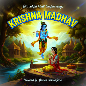 Krishna Madhav ((A Soulful Hindi Krishna Bhajan Song))