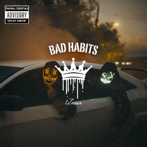 Bad Habits (feat. Dyse)