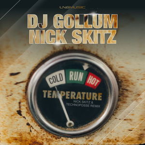 Temperature (Nick Skitz & Technoposse Remix )