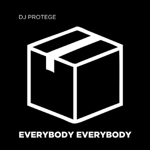 Everybody Everybody (DJ Protégé remix) [Instrumental]