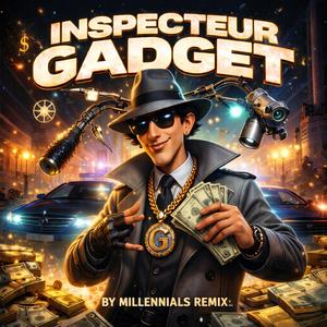 Inspecteur Gadget - Rap Générique