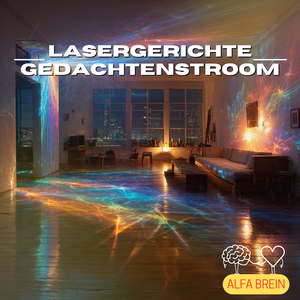 Lasergerichte gedachtenstroom