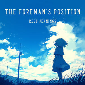 The Foreman's Position