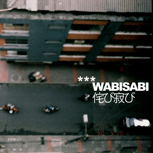 WABISABI - 侘び寂び