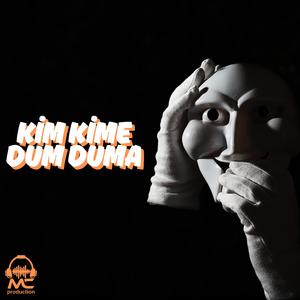 Kim Kime Dum Duma