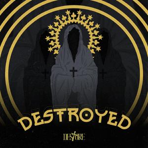 Destroyed