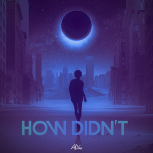 How Didn't (Radio Edit)