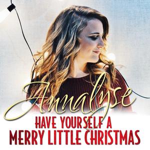 Have Yourself Merry Little Christmas
