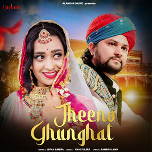 Jheeno Ghunghat