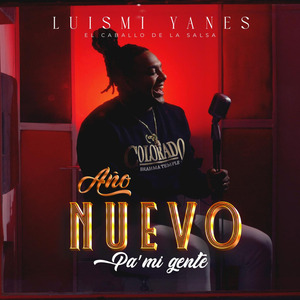 AÑO NUEVO PÁ MI GENTE