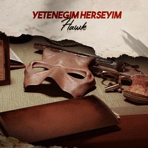 Yeteneğim Herşeyim