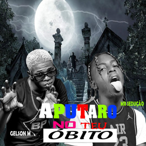 Aputaro No Teu Óbito