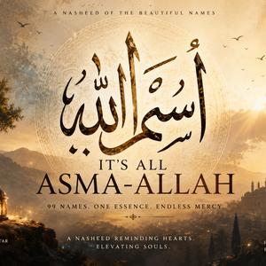 Asm-Allah (Allah's Names)