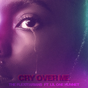 Cry Over Me