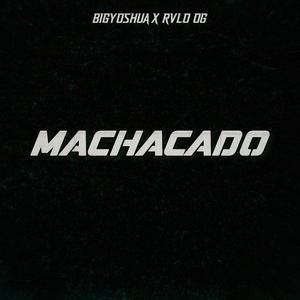 Machacado (feat. BigYoshua)