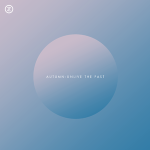 AUTUMN:Unlive The Past