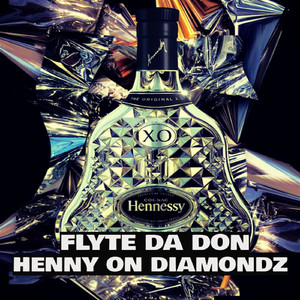 Henny on Diamondz (Club Mix)