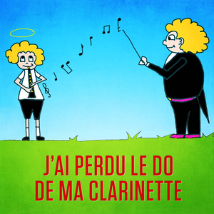 J'ai perdu le do de ma clarinette
