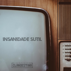 Insanidade Sutil