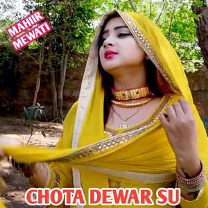 CHOTA DEWAR SU