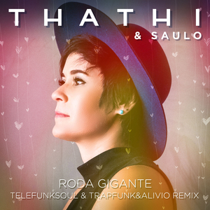 Roda Gigante (Telefunksoul &Trapfunk&alivio Remix)