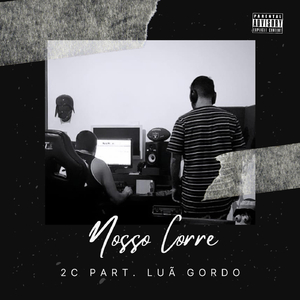 Nosso Corre (feat. Luã Gordo)