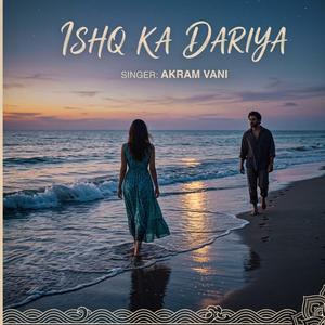 Ishq Ka Dariya