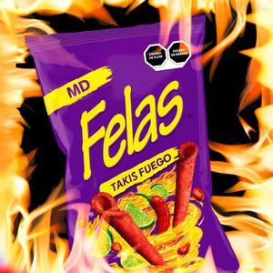 Takis Fuego (feat. FELAS)