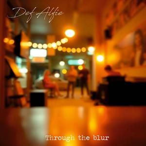Through The Blur