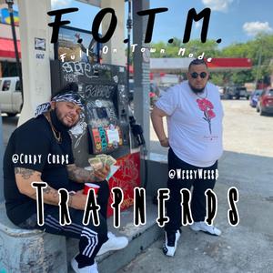 FOTM (feat. Corby Corbs)