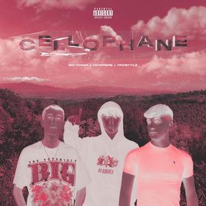 Cellophane (feat. Monfrere & Proiettile)