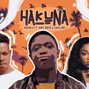 HAKUNA (feat. Tamy Moyo & Kayflow)